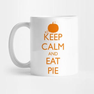 KEEP CALM AND EAT PIE, pumpkin Mug